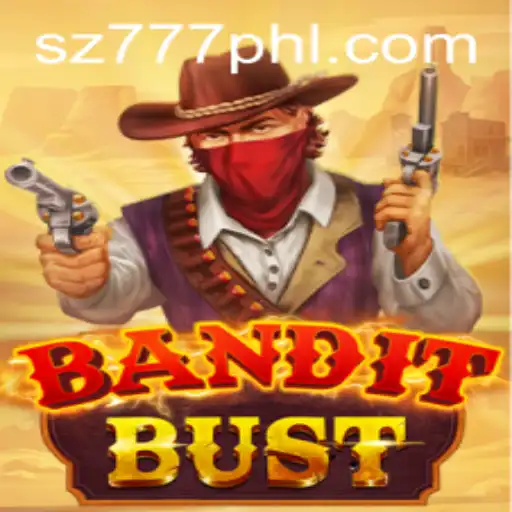 Dive into the Thrills of BanditBust: Unveiling the Latest Gaming Sensation with SZ777